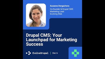 EvolveDrupal Toronto 2024: Suzanne Dergacheva - Drupal CMS: Your launchpad for marketing success