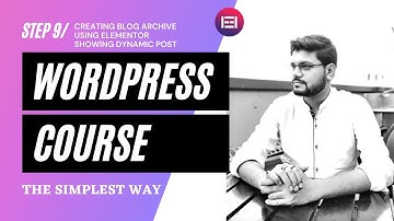 9 Creating Blog archive page using Elementor, showing dynamic post | Wordpress website development