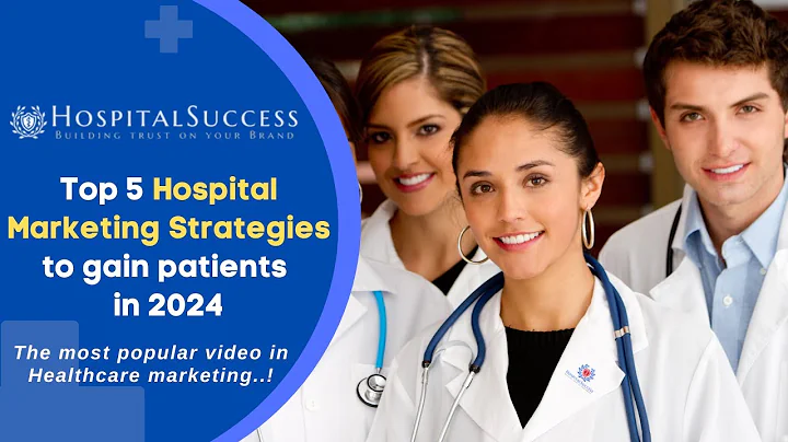 Top 5 Hospital | Health Center Marketing Strategies to gain Patients in 2024 - DayDayNews