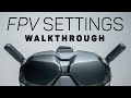 DJI FPV Drone - Full Settings & Menu Walkthrough