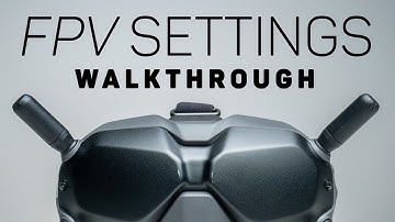 DJI FPV Drone - Full Settings & Menu Walkthrough