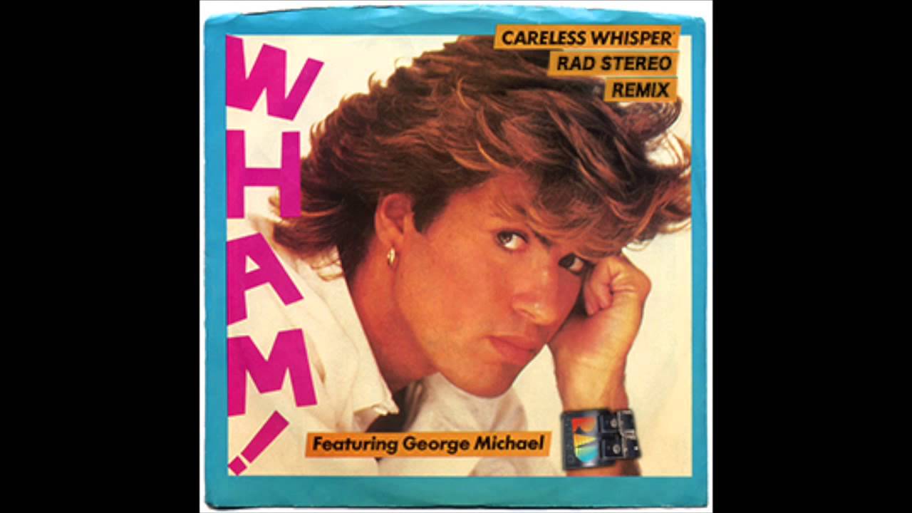 George Michael - Careless Whisper (Rad Stereo Remix)