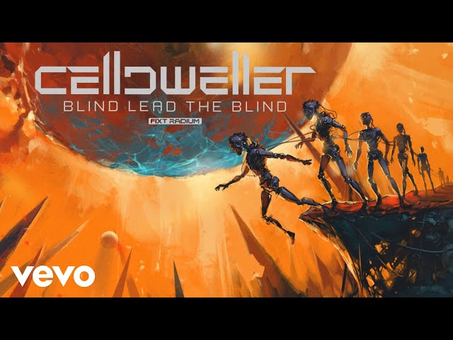 Celldweller - Blind Lead the Blind