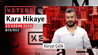 Kara Hikaye Ketebe - Kürşat Çelik - B19S02