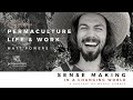 Permaculture Life and Work with Matt Powers and Morag Gamble - Podcast Episode 25