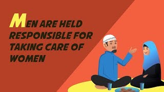 Men are held responsible for taking care of women Men are held responsible for taking care of women
