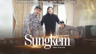 Arya Galih feat Jo Klithik - Sungkem (Official Music Video)