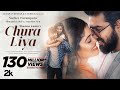 Chura liya  sachet  parampara  himansh k anushka s  irshad k  ashish p  bhushan kumar