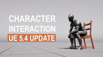 Character Interaction System - Unreal Engine 5.4 Update