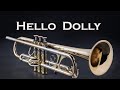 Hello Dolly (Trumpet)