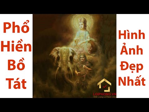 Video Hình ảnh phật đẹp | P8 - Hình ảnh Phổ Hiền Bồ Tát - youtube