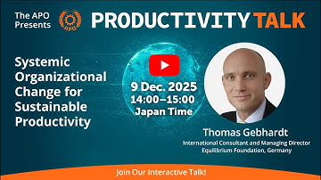 Systemic Organizational Change for Sustainable Productivity
