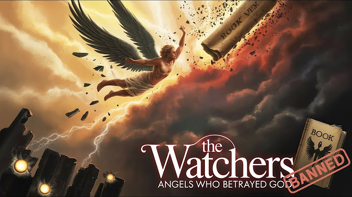 The Watchers The Angels Who Betrayed God [Book of Enoch] (Angels & Demons Explained)