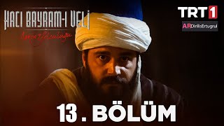 Haji Bayram Veli Season 1 Episode 13 With English Subtitles