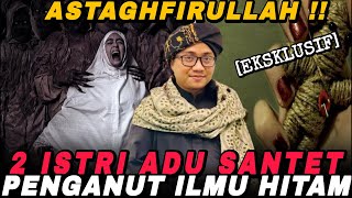 PARAH !! 2 ISTRI BEREBUT KASIH SAYANG , ADU SANTET JALAN PINTASNYA !!!