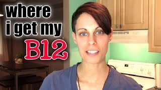 Where I Get My B12 - Vegan Sources