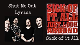 Sick of It All : Shut Me Out Lyrics