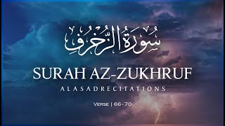 Surah Az-Zukhruf | Verse 66 - 70 | Friends Are Enemies Except The Righteous