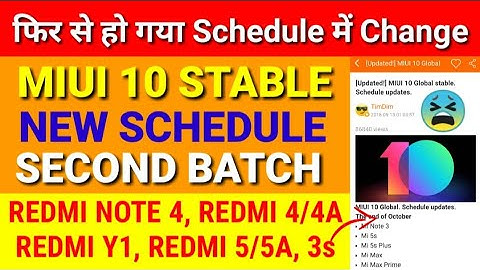 Miui 10 Stable Update Schedule for Second Batch is Changed | Miui 10.0.1 update for Second Batch