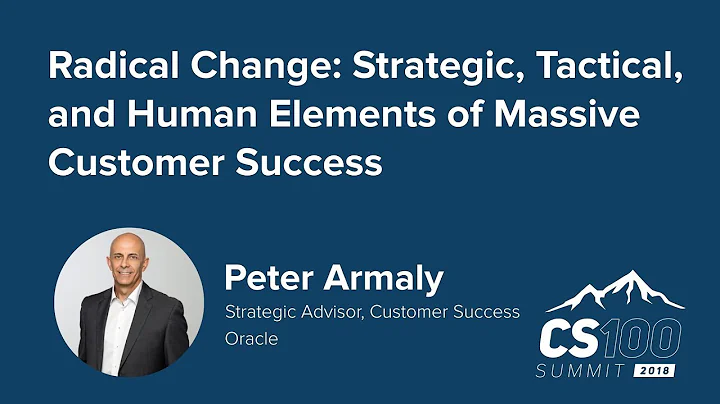 CS100 Summit 2018 - Peter Armaly - Radical Change ...