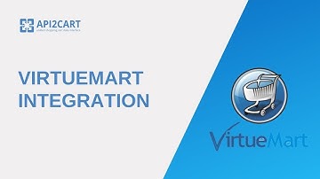 VirtueMart Integration: How to Implement | API2Cart