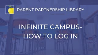 Infinite Campus - How to Log In (English)