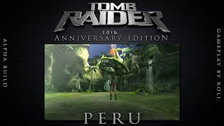 Core Design&#39;s Tomb Raider 10th Anniversary Edition - Peru ALPHA Gameplay