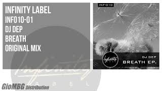 Download Lagu DJ Dep - Breath [ Original Mix ] INF010 MP3