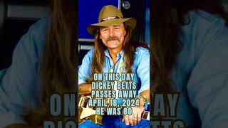 1 Year Ago Today On April 18 2024 Guitar Legend Dickey Betts Passes Away He Was 80 Years Old 