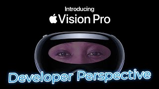 Apple Vision Pro From a Developer Perspective