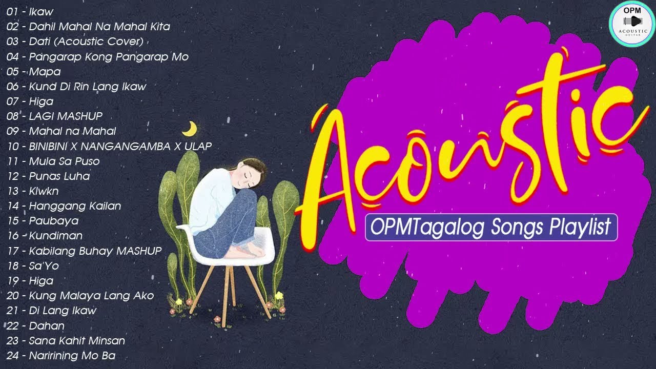 The Best Of OPM Acoustic Love Songs 2022 Playlist ️ Top Tagalog