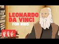 Leonardo da Vinci: Life and Works