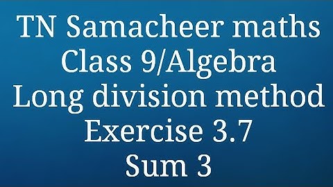 Sum 3 Exercise 3.7 Class 9 Algebra Tamilnadu Samacheer maths Nithyaganesh Maths