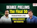 🔥DEGREE PRELIMS THE FINAL 50-MARATHON|KERALA GEOGRAPHY AND MATHEMATICS |LIVE|Talent PSC