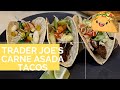 Trader Joe’s Carne asada Tacos