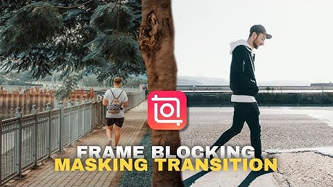 Frame Blocking And Masking Transition | Inshot Video Editing Tricks