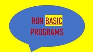 CLASS 4 RUN BASIC PROGRAMS