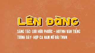 Lên Đàng (Thu thanh sau 1975) | Official Lyric Video by Hà Nội Vi Vu