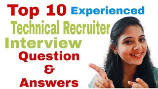 Top 10 Technical Recruiter interview Questions & Answers|Technical Question for Technical Recruiter screenshot 4