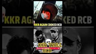 ☠️ KKR TROLL RCB #cricket #shorts #rcb #kkr