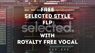 Free Deep House Selected Style FLP with Royalty Free Vocal