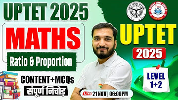 UPTET 2025 : Maths | Ratio & Proportion, Maths Practice Set #46, UP TET Maths By Gyanendra Sir