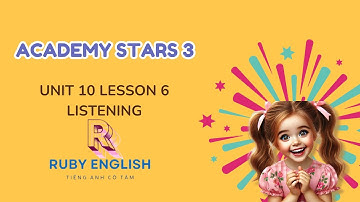 AS3 Unit 10 Lesson 6 Listening I Ruby English