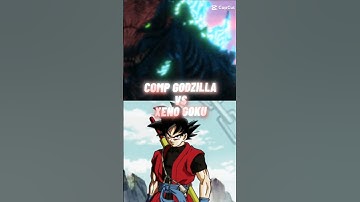 comp godzilla vs xeno goku #dbz #anime #edit