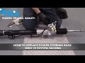 How to Replace Power Steering Rack 05-15 Toyota Tacoma