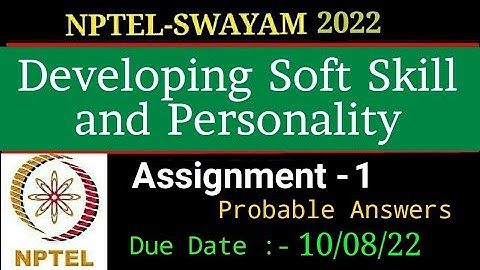NPTEL-22 | Assignment-1| Developing Soft Skills & Personality | Probable Answers