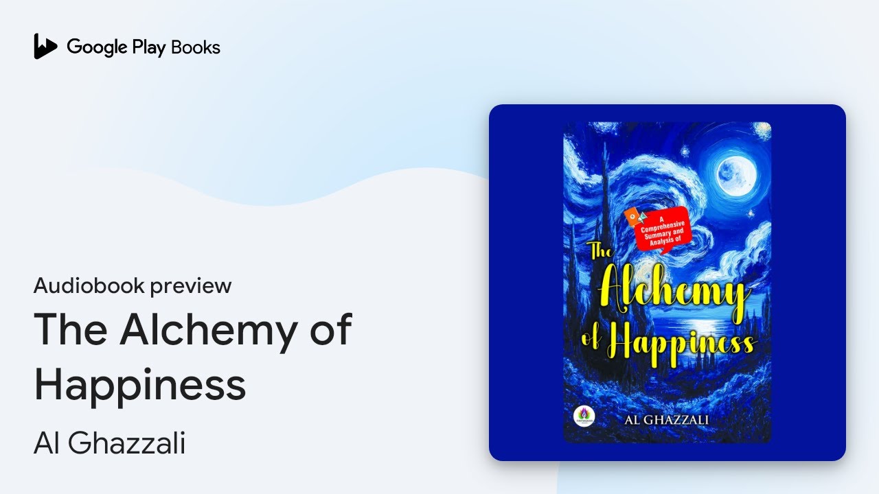 The Alchemy of Happiness: Demanding Ebook Book by Al Ghazzali · Audiobook  preview