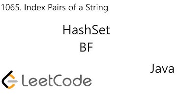 LeetCode 1065 | Index Pairs of a String | HashSet | BF | Java