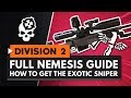 Download FULL NEMESIS GUIDE - How to Get the New Exotic Sniper + All Talents & Gameplay | The Division 2 FULL NEMESIS GUIDE - How to Get the New Exotic Sniper + All Talents & Gameplay | The Division 2