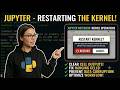 Fix Jupyter Problems: Restarting the Kernel Explained